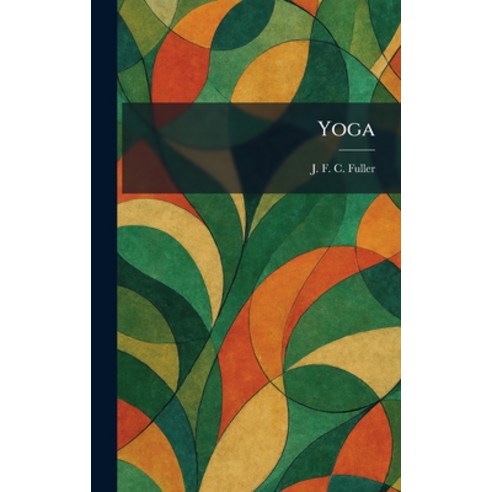 (영문도서)Yoga Hardcover, Tradd Street Press, English, 9781026094464