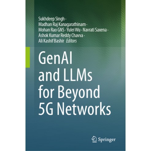 (영문도서)Genai and Llms for Beyond 5g Networks Hardcover, Springer, English, 9783032064172