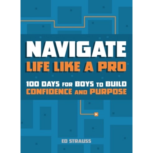 (영문도서)Navigate Life Like a Pro: 100 Devotions for Boys to Build Confidence and Purpose Paperback, Zonderkidz, English, 9780310177739