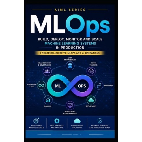 (영문도서)MLOps Paperback, Independently Published, English, 9798197754738
