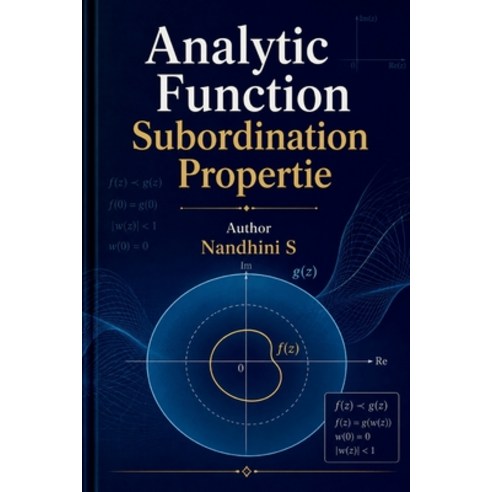 (영문도서)Analytic Function Subordination Propertie Paperback, Self, English, 9785822833463