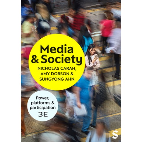 (영문도서)Media and Society: Power Platforms and Participation Paperback, Sage Publications Ltd, English, 9781529669855