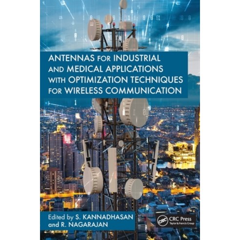 (영문도서)Antennas for Industrial and Medical Applications with Optimization Techniques fo... Paperback, CRC Press, English, 9781032909127