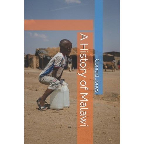(영문도서)A History of Malawi Paperback, Independently Published, English, 9798242559141
