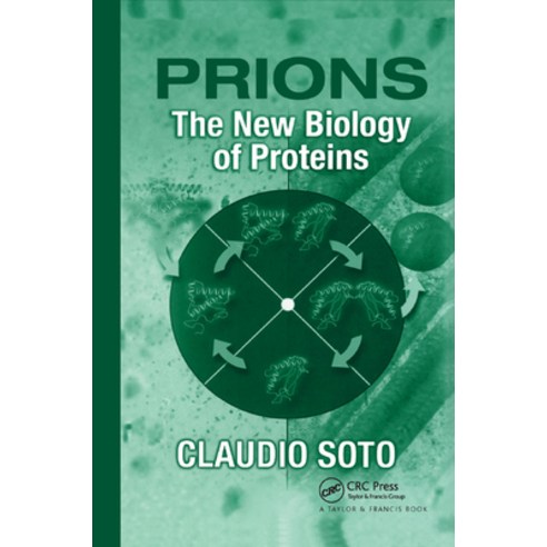 (영문도서)Prions: The New Biology of Proteins Paperback, CRC Press, English, 9780367391454 CRC Press, English, 9780367391454