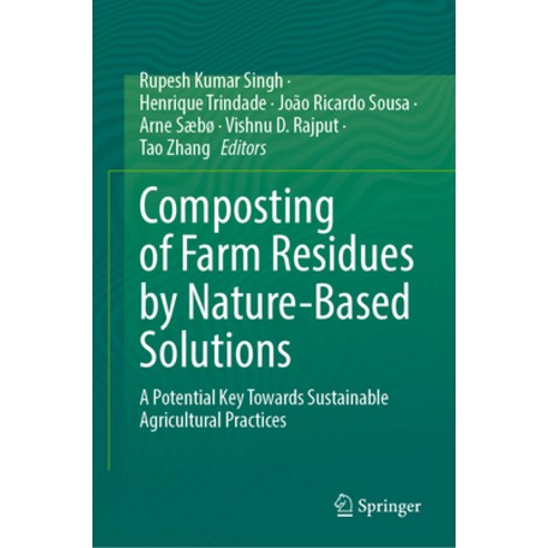 (영문도서)Composting of Farm Residues by Nature-Based Solutions: A Potential Key Towards S... Hardcover, Springer, English, 9783032122544