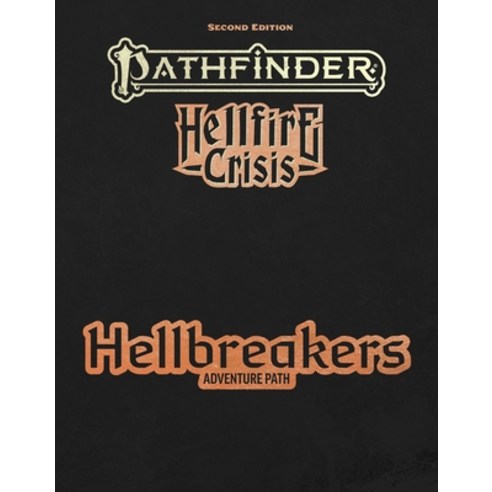 (영문도서)Pathfinder Hellbreakers Adventure Path Hardcover, Paizo, Inc., English, 9781640787704