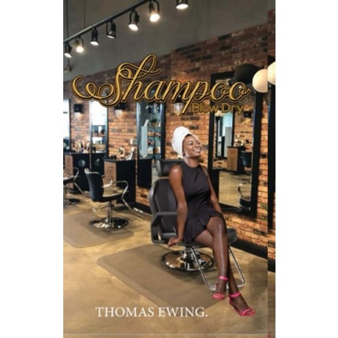 (영문도서)Shampoo Blow Dry Curl: A World Apart! Hardcover, Amazon Expert Publishers, English, 9781088199480