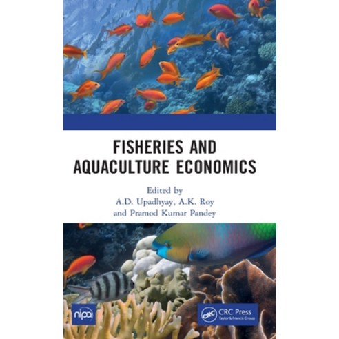 (영문도서)Fisheries and Aquaculture Economics Hardcover, CRC Press, English, 9781032005935