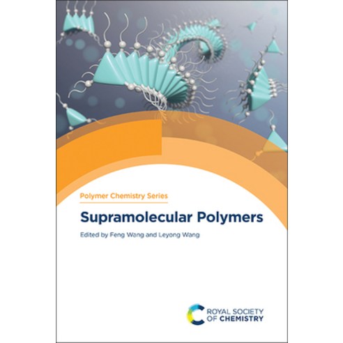 (영문도서)Supramolecular Polymers Hardcover, Royal Society of Chemistry, English, 9781837674268