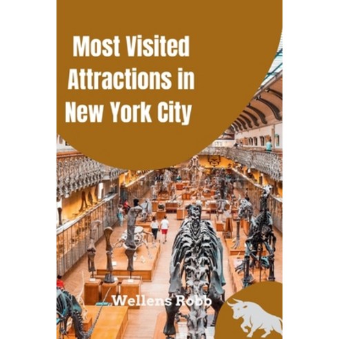 (영문도서)Most Visited Attractions in New York City: Ranked 2026 Guide With photos Paperback, Independently Published, English, 9798199005319