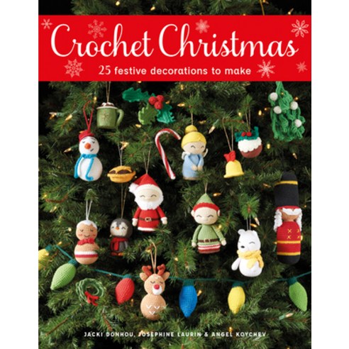 (영문도서) Crochet Christmas: 25 Festive Decorations to Make Paperback, GMC Publications, English, 9781784946975