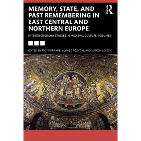 (영문도서)Memory State and Past Remembering in East Central and Northern Europe: Interdi... Paperback, Routledge, English, 9781032939865