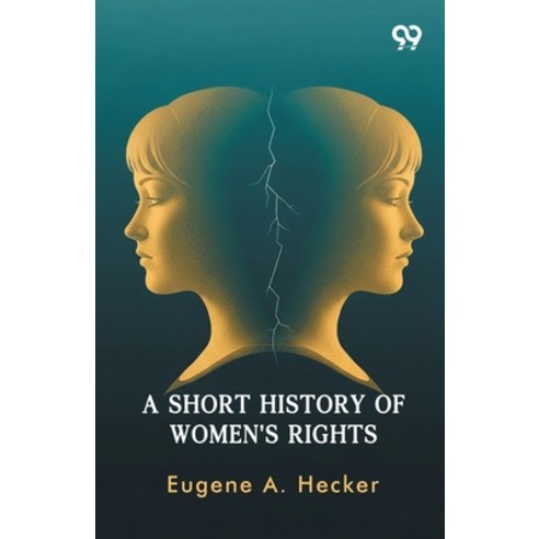 (영문도서)A Short History Of Women's Rights Paperback, Double 9 Books, English, 9789377505776