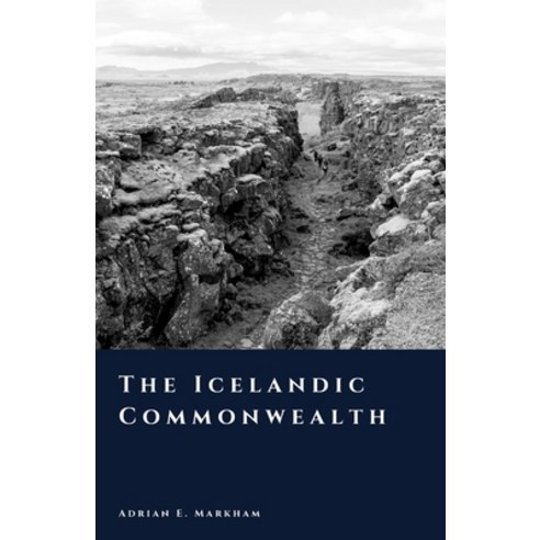 (영문도서)The Icelandic Commonwealth: Law Without Kings Paperback, Independently Published, English, 9798242536777