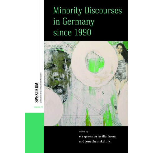 (영문도서)Minority Discourses in Germany Since 1990 Paperback, Berghahn Books, English, 9781836954019