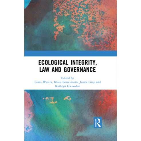 (영문도서)Ecological Integrity Law and Governance Paperback, Routledge, English, 9780367510909