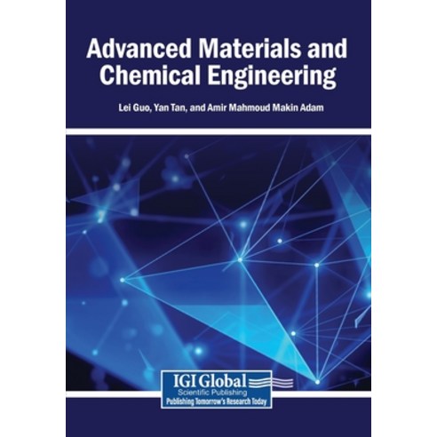 (영문도서)Advanced Materials and Chemical Engineering Paperback, Igi Global Scientific Publi..., English, 9798337344034