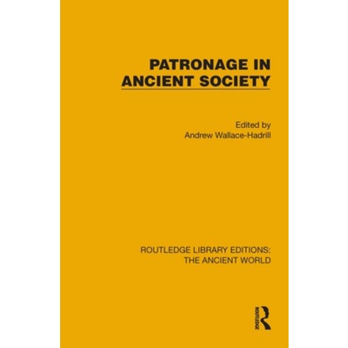 (영문도서)Patronage in Ancient Society Paperback, English, 9781032775159, Routledge