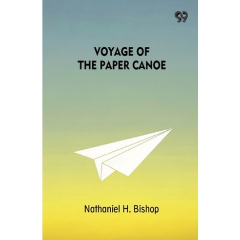 (영문도서)Voyage Of The Paper Canoe Paperback, Double 9 Books, English, 9789374836019