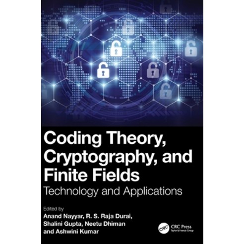(영문도서)Coding Theory Cryptography and Finite Fields: Technology and Applications Hardcover, CRC Press, English, 9781041076681