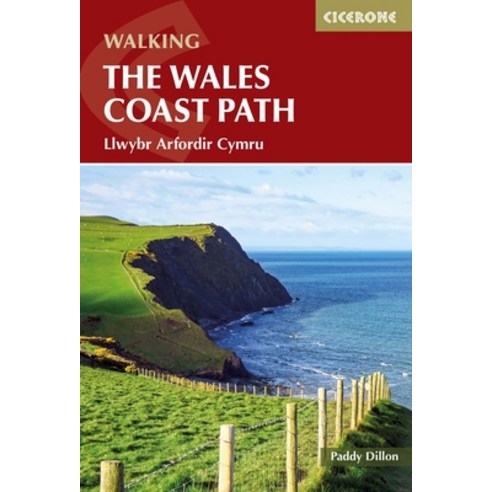 (영문도서)Walking the Wales Coast Path: Llwybr Arfordir Cymru Paperback, Cicerone Press, English, 9781786312464