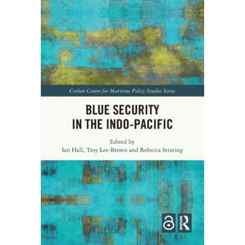 (영문도서)Blue Security in the Indo-Pacific Paperback, Routledge, English, 9781032692920