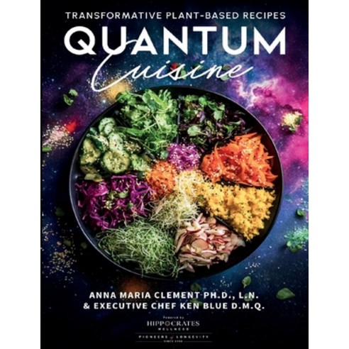 (영문도서)Quantum Cuisine-Transformative Plant-Based Recipes Paperback, Brick Tower Press, English, 9781949504453
