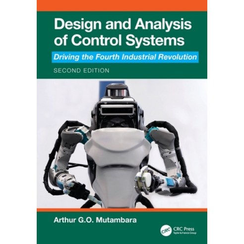 (영문도서)Design and Analysis of Control Systems: Driving the Fourth Industrial Revolution Paperback, CRC Press, English, 9781032718866