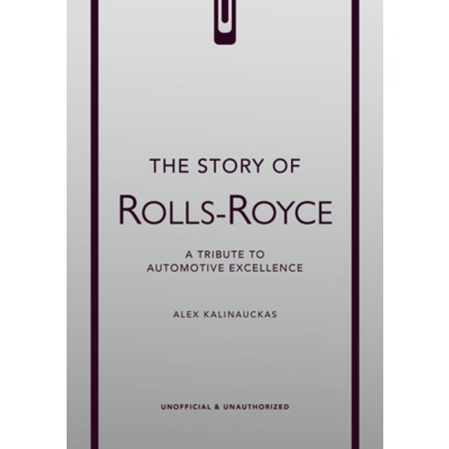 (영문도서)The Story of Rolls-Royce Hardcover, Welbeck, English, 9781035435036