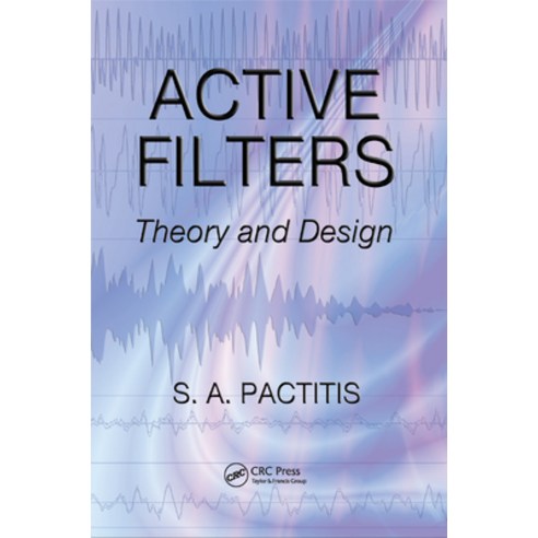 (영문도서)Active Filters: Theory and Design Paperback, CRC Press, English, 9780367388386