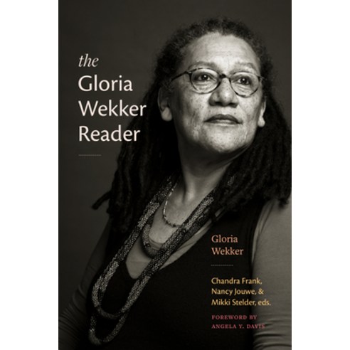 (영문도서)The Gloria Wekker Reader Hardcover, Duke University Press, English, 9781478029731