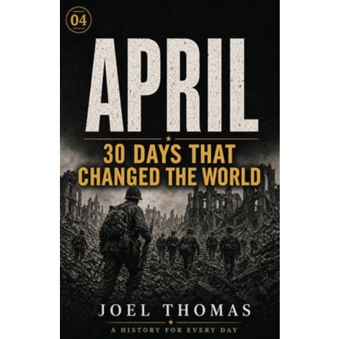 (영문도서)Nomical History April: Wars Wonder and the Month That Never Sits Still Paperback, Nomical Books, English, 9781972041031