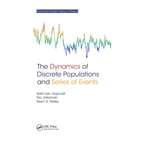(영문도서)The Dynamics of Discrete Populations and Series of Events Paperback, CRC Press, English, 9780367378950