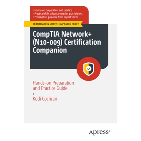 (영문도서)Comptia Network+ (N10-009) Certification Companion: Hands-On Preparation and Pra... Paperback, Apress, English, 9798868823404