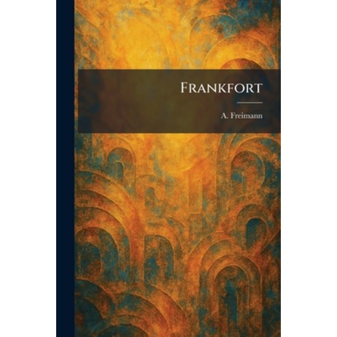 (영문도서)Frankfort Paperback, Tradd Street Press, English, 9781025668529
