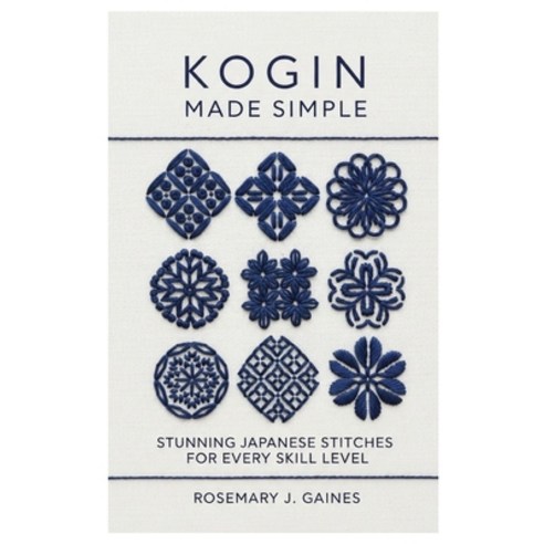 (영문도서)Kogin Made Simple: Stunning Japanese Stitches for Every Skill Level Paperback, Independently Published, English, 9798264767937