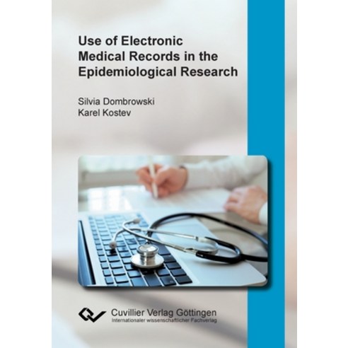 (영문도서)Use of Electronic Medical Records in the Epidemiological Research Paperback, Cuvillier, English, 9783736995000