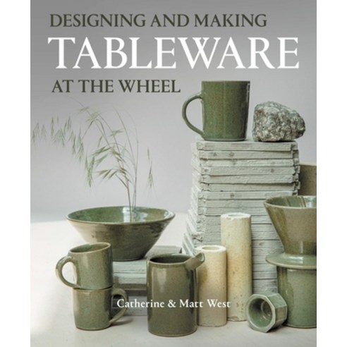 (영문도서) Designing and Making Tableware at the Wheel Paperback, Crowood Press (UK), English, 9780719844577