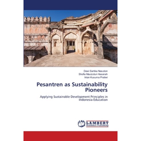 (영문도서)Pesantren as Sustainability Pioneers Paperback, LAP Lambert Academic Publis..., English, 9786209257261