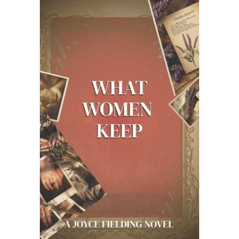 (영문도서)What Women Keep Paperback, Independently Published, English, 9798195124656