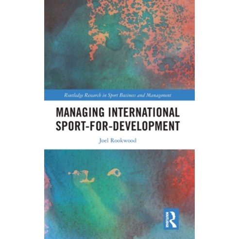 (영문도서)Managing International Sport-For-Development Hardcover, Routledge, English, 9781041122241