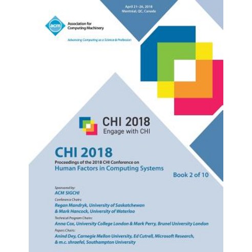 (영문도서)CHI '18: Proceedings of the 2018 CHI Conference on Human Factors in Computing Sy... Paperback, English, 9781450361347, ACM