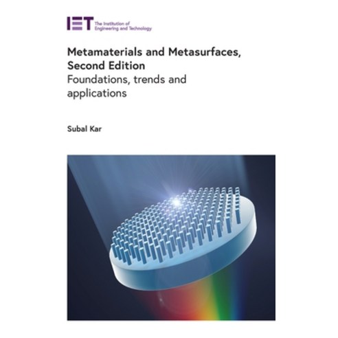 (영문도서)Metamaterials and Metasurfaces: Foundations Trends and Applications Hardcover, Institution of Engineering ..., English, 9781837246915
