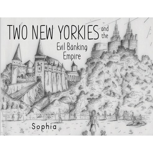 (영문도서)Two New Yorkies and the Evil Banking Empire Paperback, Nightingale Books, English, 9781787884342