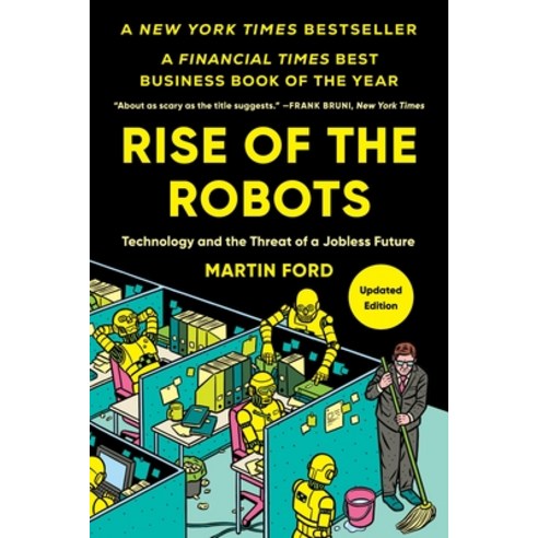 (영문도서)Rise of the Robots: Technology and the Threat of a Jobless Future Paperback, English, 9781541608863, Basic Books