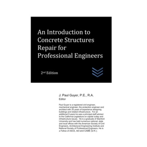 (영문도서)An Introduction to Concrete Structures Repair for Professional Engineers Paperback, Independently Published, English, 9798198519640