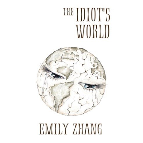 (영문도서)The Idiot's World Hardcover, Gatekeeper Press, English, 9781662976902
