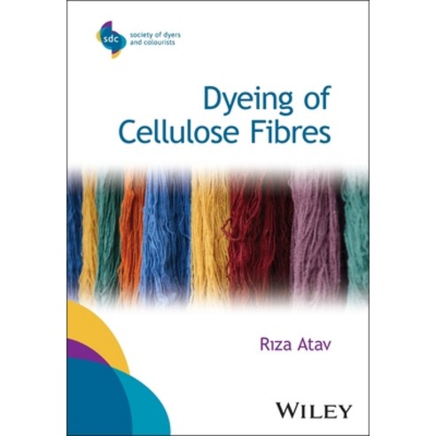 (영문도서)Dyeing of Cellulose Fibers Hardcover, Wiley, English, 9781394366828 Wiley, English, 9781394366828