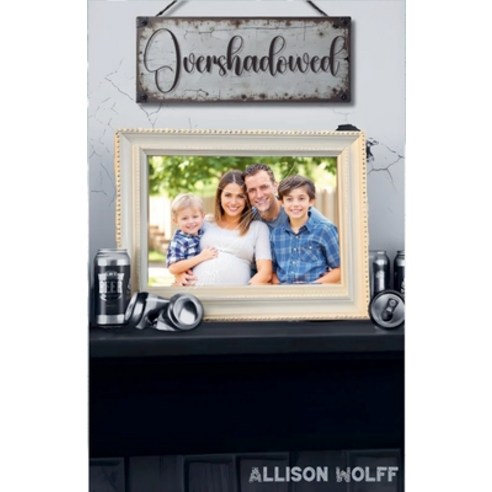 (영문도서)Overshadowed Paperback, Allison Wolff, English, 9798232570644